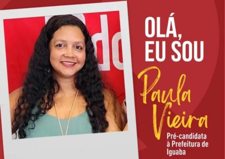 O card de Paula Vieira, a pré-candidata a prefeita que foi preterida pelo PCdoB de Iguaba Grande