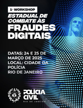 Polícia Civil lança workshop para capacitar agentes no combate a fraudes digitais