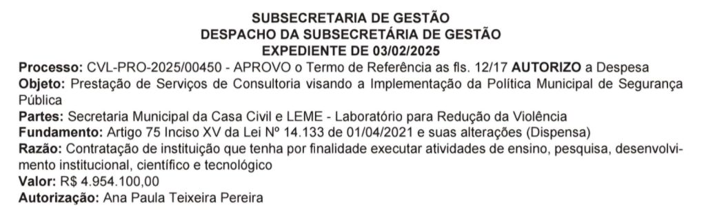 A consultoria será prestada pelo Laboratório para Redução da Violência (Leme)