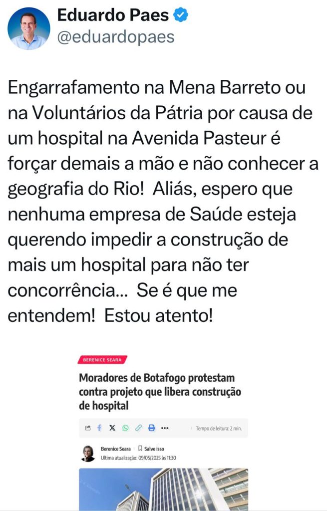 Paes insinua que movimento contra hospital em Botafogo é lobby: 'estou atento!' 62 WhatsApp Image 2025 05 09 at 11.59.27