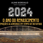 Jornalista lança livro sobre temporada histórica do Botafogo em 2024