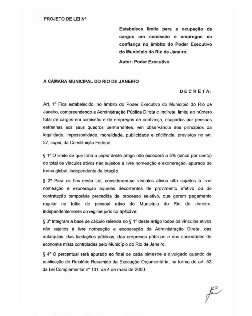 Enviamos o Projeto de Lei que limita a ocupacao de cargos comissionados por pessoal de fora dos