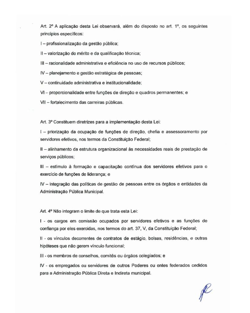 Enviamos o Projeto de Lei que limita a ocupacao de cargos comissionados por pessoal de fora dos 1