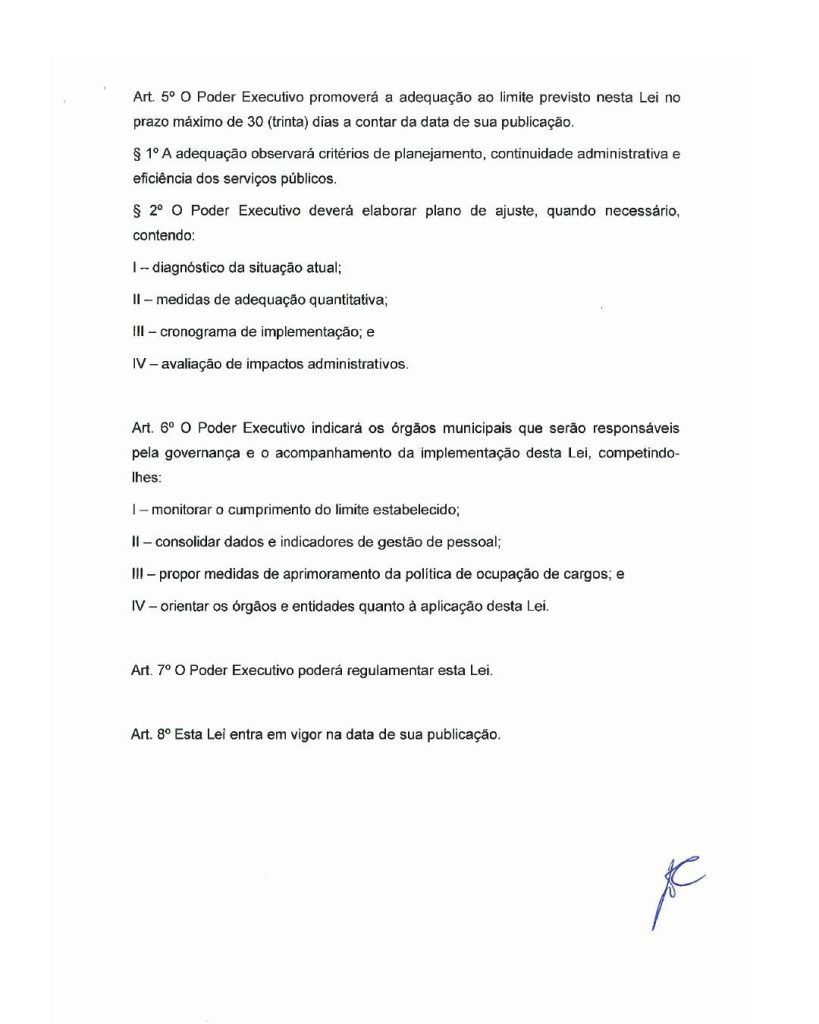 Enviamos o Projeto de Lei que limita a ocupacao de cargos comissionados por pessoal de fora dos 2