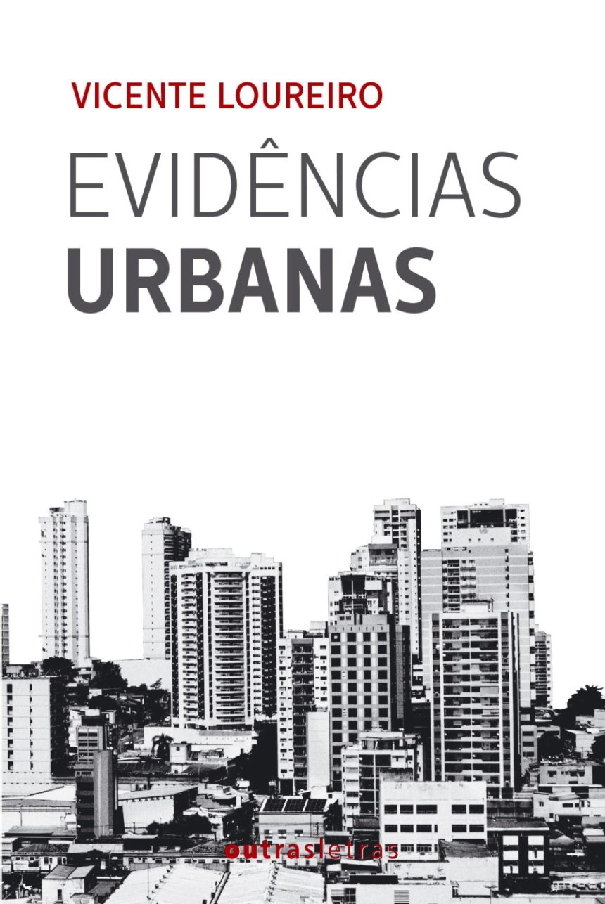 Evidências Urbanas, de Vicente Loureiro, reúne ensaios sobre mobilidade, tecnologia, sustentabilidade e os desafios que moldam o futuro das cidades livro