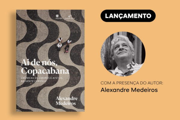 "Ai de nós, Copacabana", lançamento de Alexandre Medeiros
