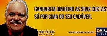 A Sinaf sempre se destacou por usar peças publicitárias com bom humor na hora de falar de morte